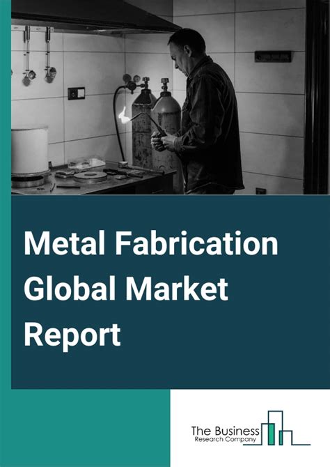 metal fabrication market size|manufactured metal industry.